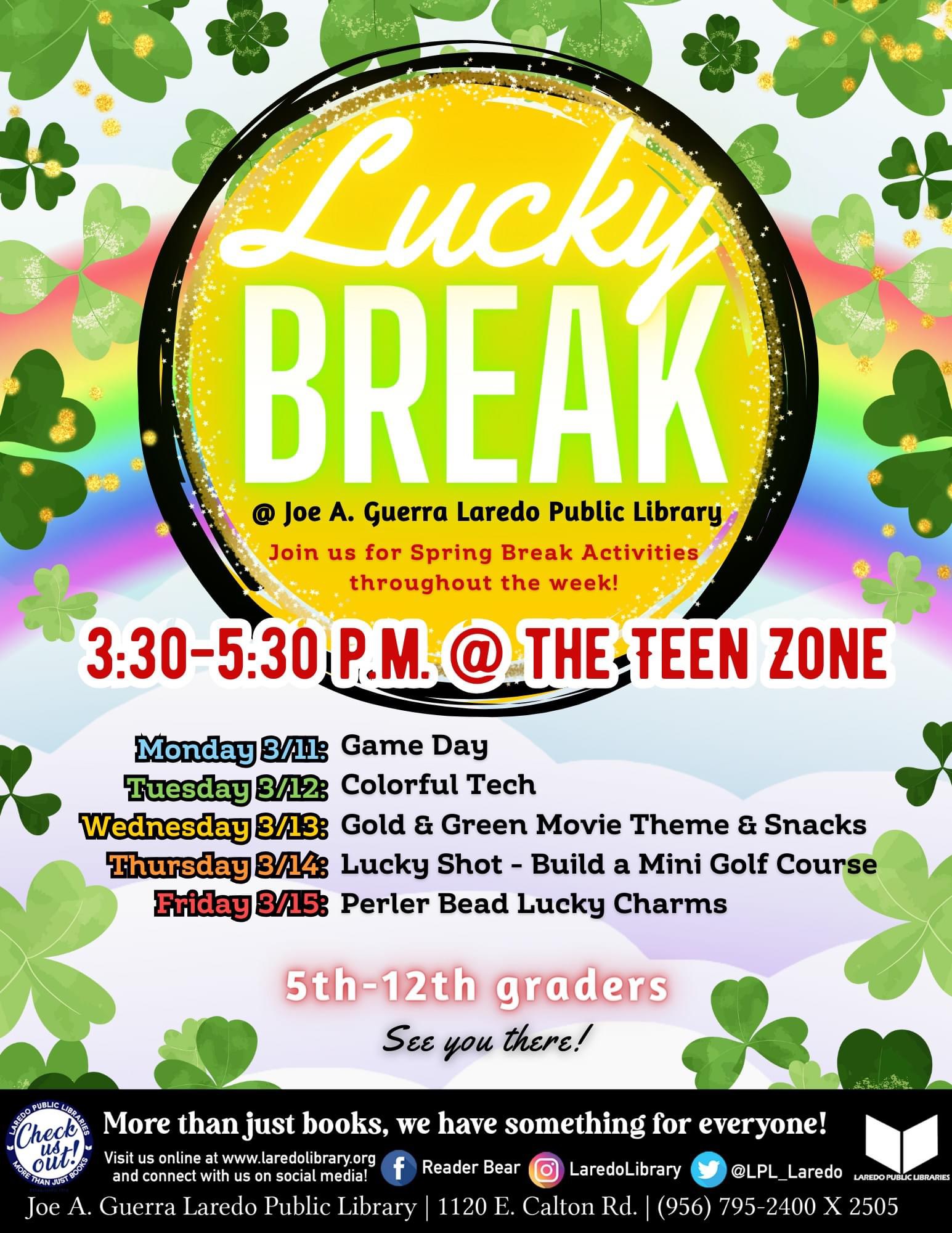 Teen Spring Break 2024 Flyer at Joe A. Guerra Laredo Public Library